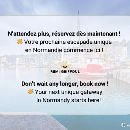 La Maison Du Jardin Center 5 Guests Honfleur